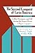 The Second Conquest of Latin America: Coffee, Henequen, and Oil during the Export Boom, 1850-1930 (LLILAS Critical Reflections on Latin America Series)