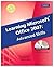 Learning Microsoft Office 2007: Advanced Skills -- CTE/School