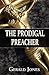 The Prodigal Preacher