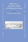 Baltic Iron in the Atlantic World in the Eighteenth Century Baltic Iron in the Atlantic World in the Eighteenth Century