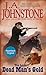 Dead Man's Gold by J.A. Johnstone