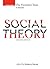Social Theory, Volume I: Th...