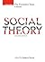 Social Theory, Volume I: The Formative Years