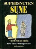 Supersnuten Sune: Med rätt att snoka