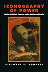 Iconography of Power: Soviet Political Posters under Lenin and Stalin (Volume 27)