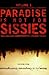 Notes from the Corporate Underground: Paradise Is Not for Sissies
