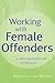 Working with Female Offende...