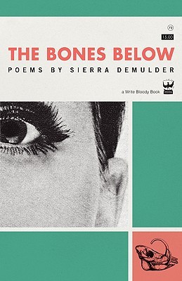The Bones Below (Paperback)