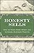 Honesty Sells by Steven Gaffney