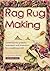 Rag Rug Making