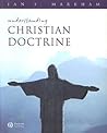 Understanding Christian Doctrine Understanding Christian Doctrine