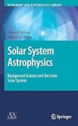 Solar System Astrophysics 2 Volume Set: Background Science and the Inner Solar System/Planetary Atmospheres and the Outer Solar System