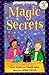 Magic Secrets: An I Can Read Level 3 Book for Children (Ages 4-8) About Easy Tricks