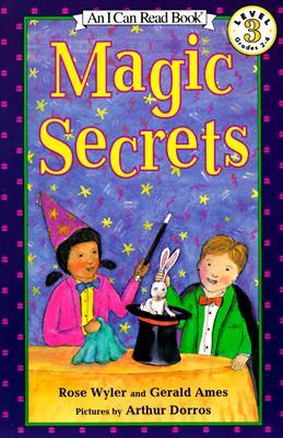 Magic Secrets (I Can Read Level 3)