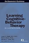 Learning Cognitive-Behavior Therapy: An Illustrated Guide