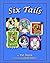 Six Tails: Dog Stories to Read to Your Children and Grandchildren