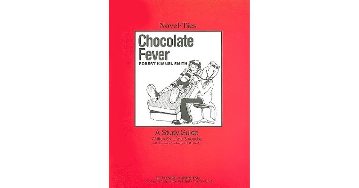 Chocolate Fever A Study Guide by Linda Smoucha