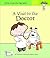 A Visit to the Doctor (Now I'm Growing!)