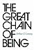 The Great Chain of Being: A...