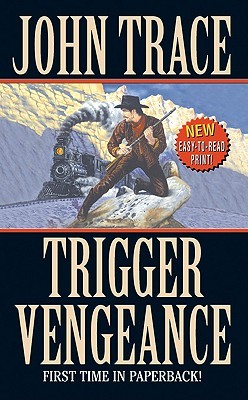 Trigger Vengeance (Paperback)