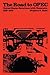 The Road to OPEC by Stephen G. Rabe
