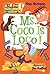 Ms. Coco Is Loco! (My Weird School, #16)