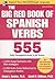 The Big Red Book of Spanish Verbs, Second Edition by Gordon