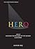 Hero Volume 2 - Amitabh Bachchan to the Khans and Beyond