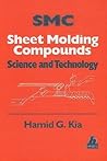 Sheet Molding Compound Materials: Science & Technology