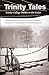 Trinity Tales: Trinity Coll...