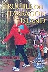 Trouble on Tarragon Island by Nikki Tate