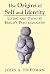 The Origins of Self and Identity: Living and Dying in Freud's Psychoanalysis