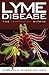Lyme Disease: The Terrorist Within