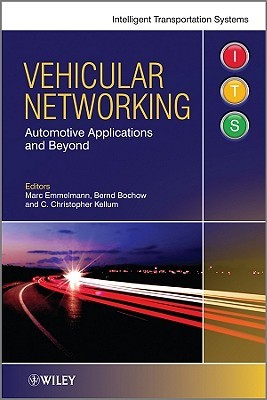 Vehicular Networking: Automotive Applications and Beyond (Hardcover)