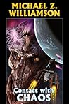 Contact with Chaos (Freehold: Grainne War, #3, Freehold, #4)