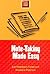 Note-Taking Made Easy (Stud...