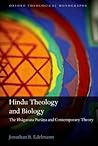 Hindu Theology and Biology by Jonathan B. Edelmann