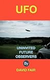 Uninvited Future Observers