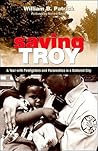Saving Troy: A Year with Firefighters and Paramedics in a Battered City (Excelsior Editions)