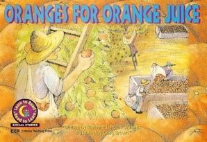 Oranges for Orange Juice (Social Studies Learn to Read)