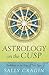 Astrology on the Cusp: Birthdays on the Edge of Two Signs