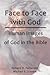 Face to Face with God: Huma...