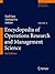 Encyclopedia of Operations Research and Management Science