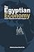 The Egyptian Economy: Current Challenges and Future Prospects