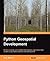 Python Geospatial Development