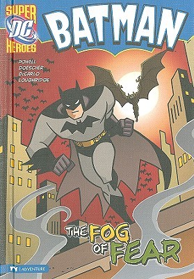 The Fog of Fear (Dc Super Heroes Batman)