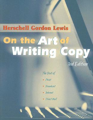 On the Art of Writing Copy (Paperback)