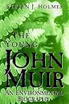 Young John Muir: An Environmental Biography