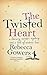 The Twisted Heart