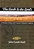 The Earth Is the Lord's by John L. Ruth